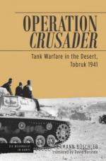 43570 - Buschleb, H. - Operation Crusader. Tank Warfare in the Desert, Tobruk 1941