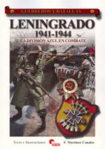43590 - Martinez Canales, F. - Guerreros y Batallas 052: Leningrado 1941-44. La Division Azul en combate