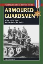 43601 - Boscawen, R. - Armoured Guardsmen. A War Diary from Normandy to the Rhine