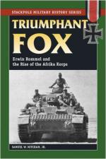 43611 - Mitcham, S.W. - Triumphant Fox. Erwin Rommel and the Rise of the Afrika Korps