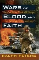43613 - Peters, R. - Wars of Blood and Faith. The Conflicts that will Shape the Twenty-First Century