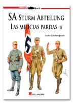 43644 - Caballero Jurado, C. - SA Sturm Abteilung. Las milicias pardas Vol 1