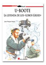 43646 - Vazquez Garcia, J. - U-Boote. La Leyenda de los Lobos Grises