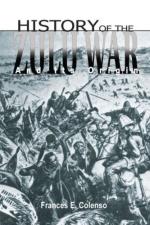 43670 - Colenso, F.E. - History of the Zulu War and Its Origin