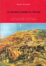 43752 - Persegati, N. cur - Grande Guerra di Spaldo. Il diario di guerra di Aldo Spallicci, medico, repubblicano e poeta di Romagna (La)