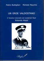 43772 - Buttiglieri-Maurino, P.-M. - Eroe valdostano. Il Tenente Colonnello dei Carabinieri Reali Edoardo Alessi (Un)