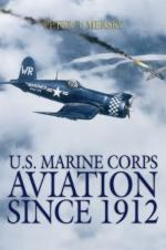 43825 - Mersky, P.B. - US Marine Corps Aviation since 1912. 4th Edition