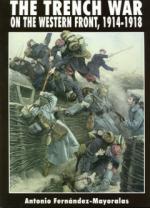 43830 - Fernandez Mayoralas, A. - Trench War on the Western Front 1914-1918 (The)
