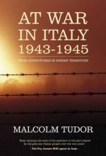 43864 - Tudor, M. - At War in Italy 1943-1945, True Adventures in Enemy Territory