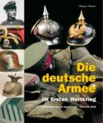 43910 - Kraus, J. - Deutsche Armee im Ersten Weltkrieg (Die)
