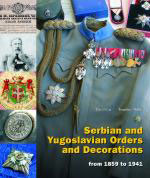 43961 - Car-Muhic, P.-T. - Serbian and Yugoslavian Orders and Decorations from 1859 to 1941 