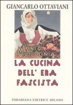 44004 - Ottaviani, G. - Cucina dell'era fascista (La)