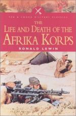 44009 - Lewin, R. - Life and Death of the Afrika Korps (The)