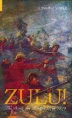 44010 - Yorke, E. - Zulu! The Battle for Rorke's Drift 1879
