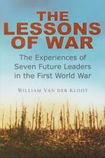 44037 - van der Kloot, W. - Lessons of War. The Experiences of Seven Future Leaders in the WWI (The)