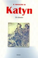 44057 - AAVV,  - Massacro di Katyn. Un dossier (Il) Libro+CD