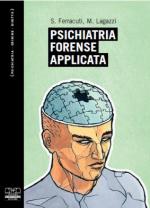 44088 - Ferracuti-Lagazzi, S.-M. - Psichiatria forense applicata