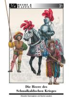 44258 - Querengaesser-Lunyakov, A.-S. - Heere und Waffen 31 Die Heere des Schmalkaldischen Krieges