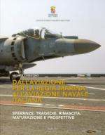 44388 - Cosentino, M. - Dall'Aviazione per la Regia Marina all'Aviazione Navale Italiana