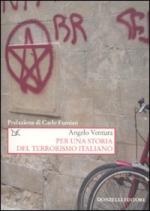 44430 - Ventura, A. - Per una storia del terrorismo italiano