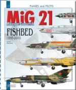 44453 - Paloque, G. - Planes and Pilots 12: Mikoyan-Gurevich MiG-21 'Fishbed' (1955-2010)