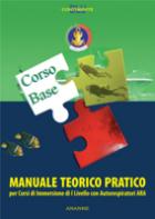 44470 - AAVV,  - Corso Base. Manuale teorico pratico