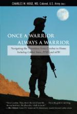 44621 - Hoge, C.W. - Once a Warrior, Always a Warrior. Navigating the Transition from Combat to Home, Including Combat Stress, PTSD, and MTBI