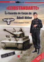 44659 - Caballero Jurado, C. - Leibstandarte. La guardia de Corps de Adlof Hitler