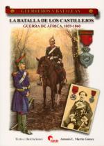 44663 - Martin Gomez, A.L. - Guerreros y Batallas 058: La batalla de los Castillejos. Guerra de Africa 1859-60