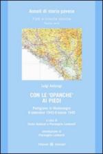 44814 - Ambrogi, L. - Con le opanche ai piedi. Partigiano in Montenegro 8 settembre 1943, 9 marzo 1945