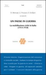 44815 - Menozzi-Procacci-Soldani, D.-G.-S. - Paese in guerra. La mobilitazione civile in Italia 1914-1918 (Un)