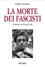 44861 - Accame, G. - Morte dei fascisti (La)