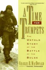 44872 - MacDonald, C.B. - Time for Trumpets. The Untold Story of the Battle of the Bulge (A)
