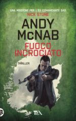 44885 - McNab, A. - Fuoco incrociato