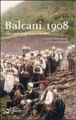 44891 - Basciani-D'Alessandri, D.-A. - Balcani 1908. Alle origini di un secolo di conflitti