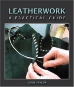 44953 - Taylor, C. - Leatherwork. A Practical Guide