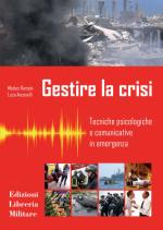 44970 - Rampin-Anconelli, M.-L. - Gestire la crisi. Tecniche psicologiche e comunicative in emergenza