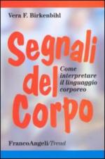 44984 - Birkenbhil, V.F. - Segnali del corpo. Come interpretare il linguaggio del corpo