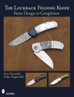 45002 - Fronteddu-Steigerwald, P.-S. - Lockback Folding Knife. From Design to Completion (The)