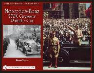 45036 - Taylor, B. - Hitler's Chariots Vol 2: Mercedes-Benz 770K Grosser Parade Car