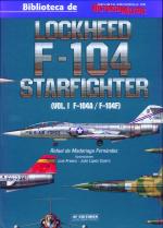 45045 - De Madariaga Fernandez, R. - Lockheed F-104 Starfighter Vol 1: F-104A/F-104F