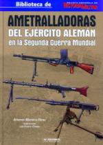 45064 - Mortera Perez, A. - Ametralladoras del Ejercito Aleman en la segunda guerra mondial