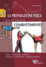 45069 - Carrio, C. - Preparazione fisica per gli sport di combattimento (La)