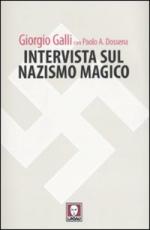 45149 - Galli-Dossena, G.-P.A. - Intervista sul Nazismo magico