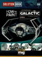 45211 - Qijano, D. - Solution Book 05: How to Paint Imperial Galactic Fighters