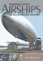 45268 - Christopher, J. - Transatlantic Airships. An Illustrated History