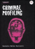 45279 - Paolicelli, E.W. - Criminal profiling