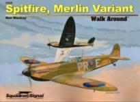 45305 - Mackay, R. - Walk Around 056: Spitfire, Merlin Variant