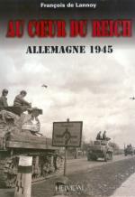 45341 - de Lannoy, F. - Au coeur du Reich. Allemagne 1945