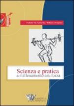 45371 - Zatsiorsky-Kraemer, V.M.-W.J. - Scienza e pratica dell'allenamento della forza